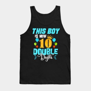Its My 10Th Birthday Double Digits 10 Years Old Boys Tank Top